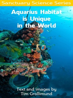 cover image of Aquarius Habitat is Unique in the World